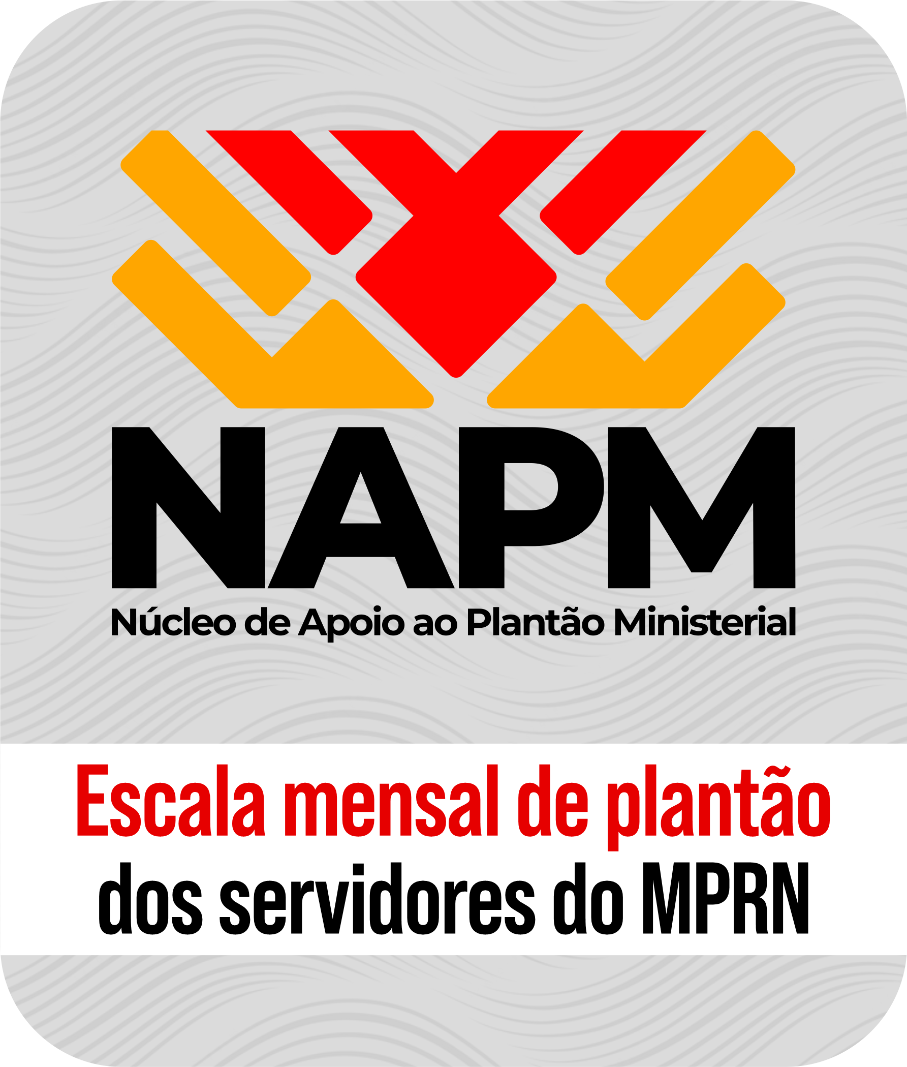 Escala Mensal de Plantão dos Servidores do MPRN