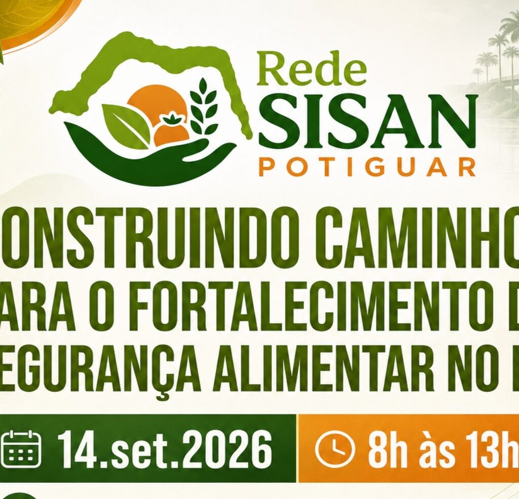 Card digital promocional do evento "Rede SISAN Potiguar" com o tema "Construindo caminhos para o fortalecimento da segurança alimentar no RN", agendado para o dia 14 de setembro de 2026, das 8h às 13h.