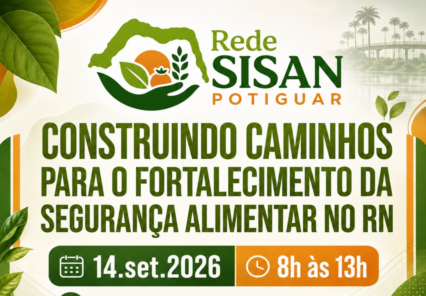 Card digital promocional do evento "Rede SISAN Potiguar" com o tema "Construindo caminhos para o fortalecimento da segurança alimentar no RN", agendado para o dia 14 de setembro de 2026, das 8h às 13h.